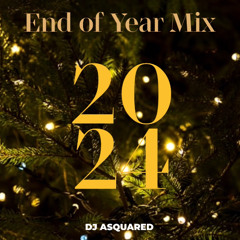 End Of Year Mix 2024
