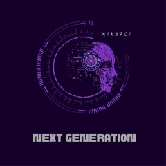 NEXT GENERATION