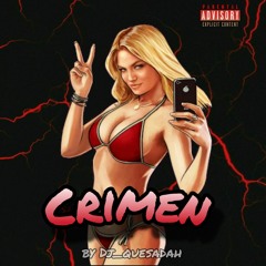 🇨🇷 Crimen 🇵🇦    Mixtape By Dj_quesadah