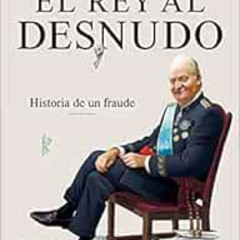 View EBOOK 💘 El rey al desnudo / The King in the Nude (Spanish Edition) by Ernesto E