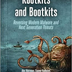 View KINDLE 💛 Rootkits and Bootkits: Reversing Modern Malware and Next Generation Th