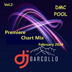 DMC POOL Premiere Chart Mix Vol.2 February 2024