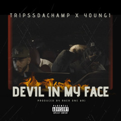 Devil in My Face (feat. YOUNG1)