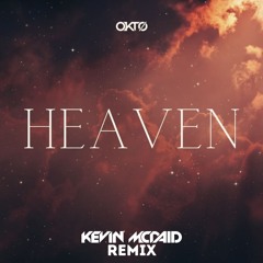 OKTØ - Heaven (Kevin McDaid Remix)