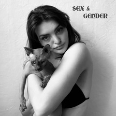 SEX & GENDER #9