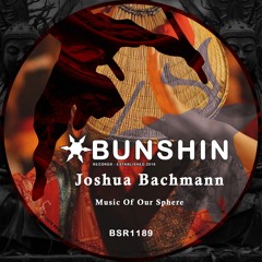 Joshua Bachmann - Music Of Our Sphere (FREE DOWNLOAD)