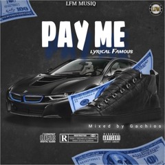 Lyrical Famous PAYME - Mixed By Gachios