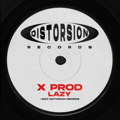 X Prod - Lazy