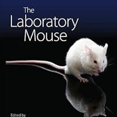 𝐃𝐎𝐖𝐍𝐋𝐎𝐀𝐃 EBOOK 💌 The Laboratory Mouse (HANDBOOK OF EXPERIMENTAL ANIMALS)