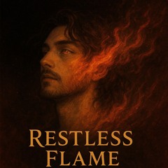 Restless Flame