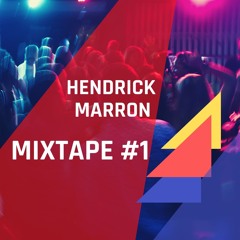 Hendrick Marron Presents: All-Around Mixtape #01