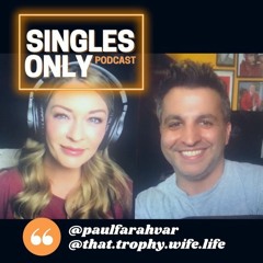 Singles Only Podcast with Comedian and Host Dayna Pereira (Episode 270)
