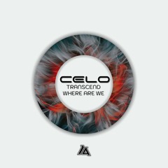 CELO - Transcend [Premiere]
