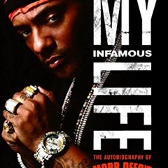 [View] PDF EBOOK EPUB KINDLE My Infamous Life: The Autobiography of Mobb Deep's Prodigy by  Albe