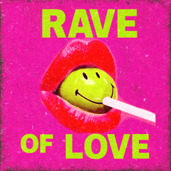 RIOT220 - FRANKYEFFE - RAVE OF LOVE