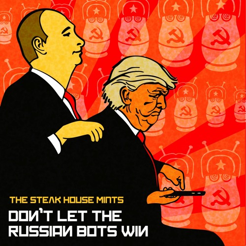 Don't Let The Russian Bots Win