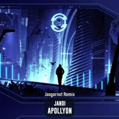Jandi - Apollyon (Joogornot Remix)