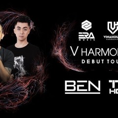 Vinahouse Community Live 012 - V Harmony -  Thái Hoàng & Ben