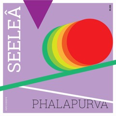 Seeleâॐ - Phalapurva (Kútus Remix)