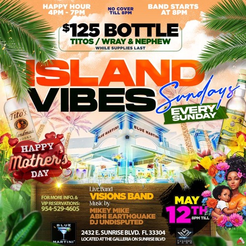 IslandVibesSundays LIVE Jugglin - Sun. May 12 / Mothers Day / Abhi EarthQuake + DJ Undisputed