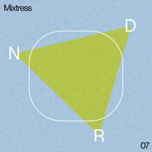 NDR Mix Series 7 // Mixtress