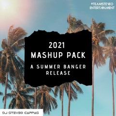 Mashup Pack 2021 - Steveo Cappas [22 Tracks] (Free)Support by Wesley Fransen & DISTO