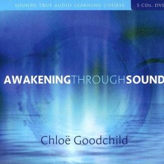 ❤️ Read Awakening Through Sound: The Naked Voice Program to Access Your Deepest Wisdom by  Chlo�