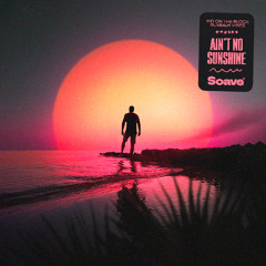 Kid On The Block & Summer Vibes - Ain't No Sunshine