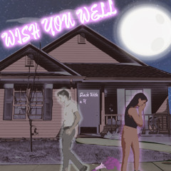 Wish You Well