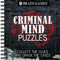 [Download Book] Brain Games - Criminal Mind Puzzles: Collect The Clues And Crack The Cases - Publica