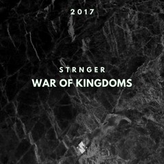 STRNGER - War Of Kingdoms(2017)
