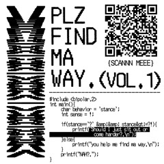 find ma way {vol.1}