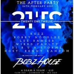 Lee Banga   21.12 X Bobz House 26 Feb 23 The Afterparty
