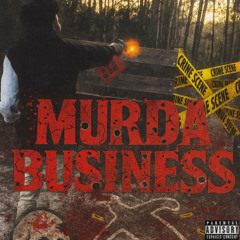 Murda Buisness