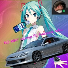 NO WAY!! (reprise) ft MIKU