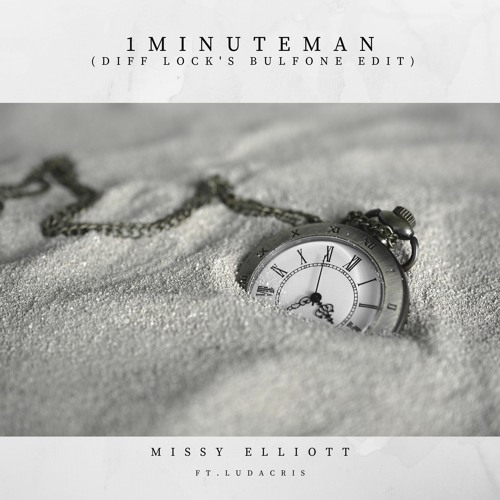 1MinuteMan (Diff Lock's Bulfone Edit)