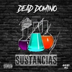 Dead Domino - Sustancias [Prod. Primary Slot]