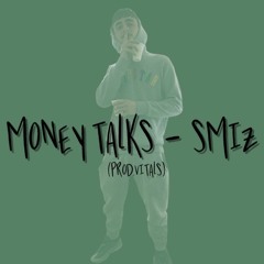 Money Talks (Prod.Vitals)