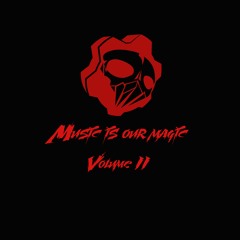 Music Is Our Magic Vol II