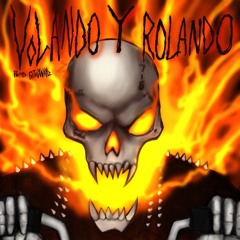 FILTHYWAYZ - VOLANDO Y ROLANDO [P.FILTHYWAYZ]