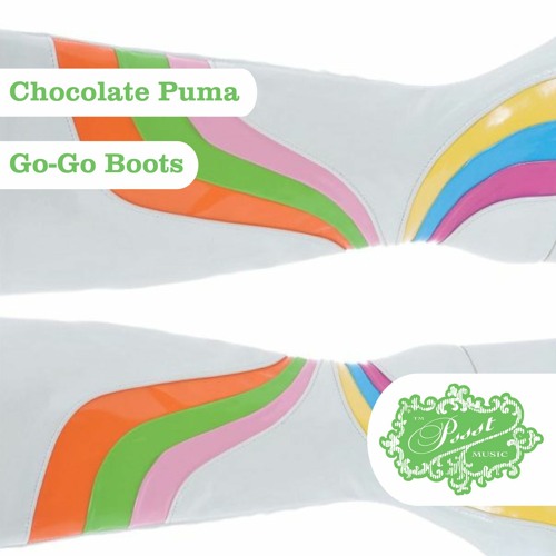 Stream Go-Go Boots by Chocolate Puma | Listen online for free on SoundCloud