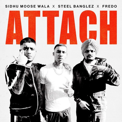 Attach Sidhu Moosewala