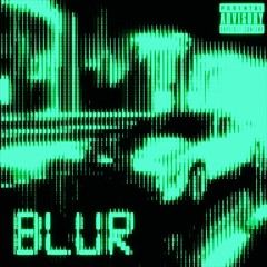 blur (prod. soza)