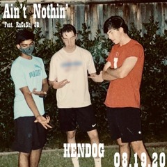 Aint Nothin' (feat. RaCa$h, JQ) (prod. Evince Beats)