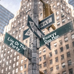 Ksuvyy x Dae Mon - “Life of The Party”