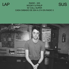 LAPSUS RADIO 325 - Call Super