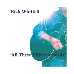 All These Different Roads