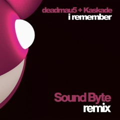 I Remember (Sound Byte Remix)