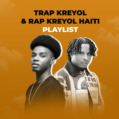 Trap Kreyol & Rap Kreyol Haiti 🇭🇹🔥🇭🇹