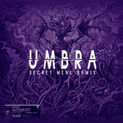 Marauda - Umbra (Secret Menu Remix)